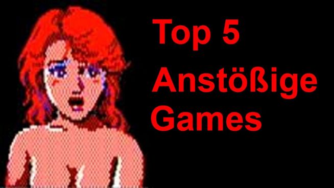 Top 5 – Anstößige Games